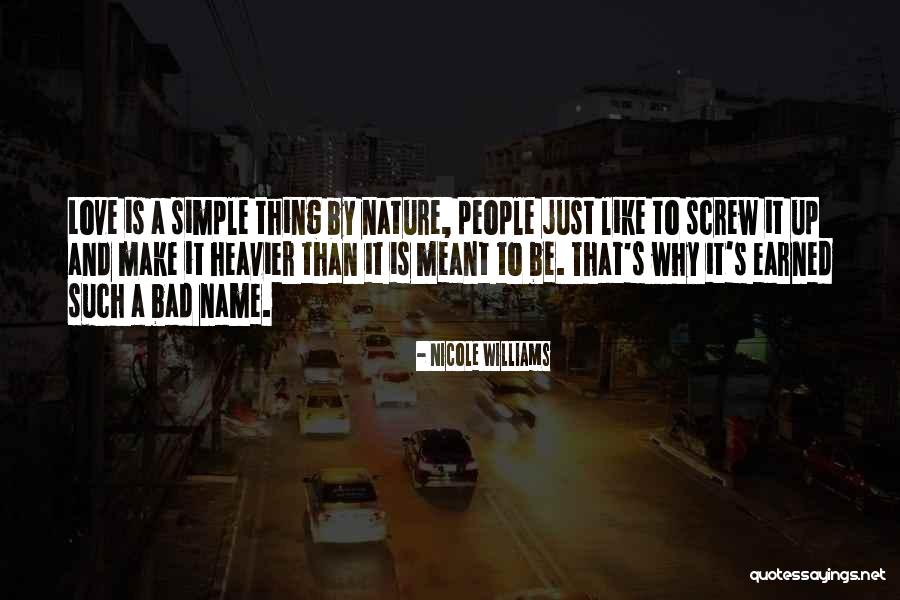 It's Meant To Be Quotes By Nicole Williams It's Meant To Be Quotes By Nicole Williams