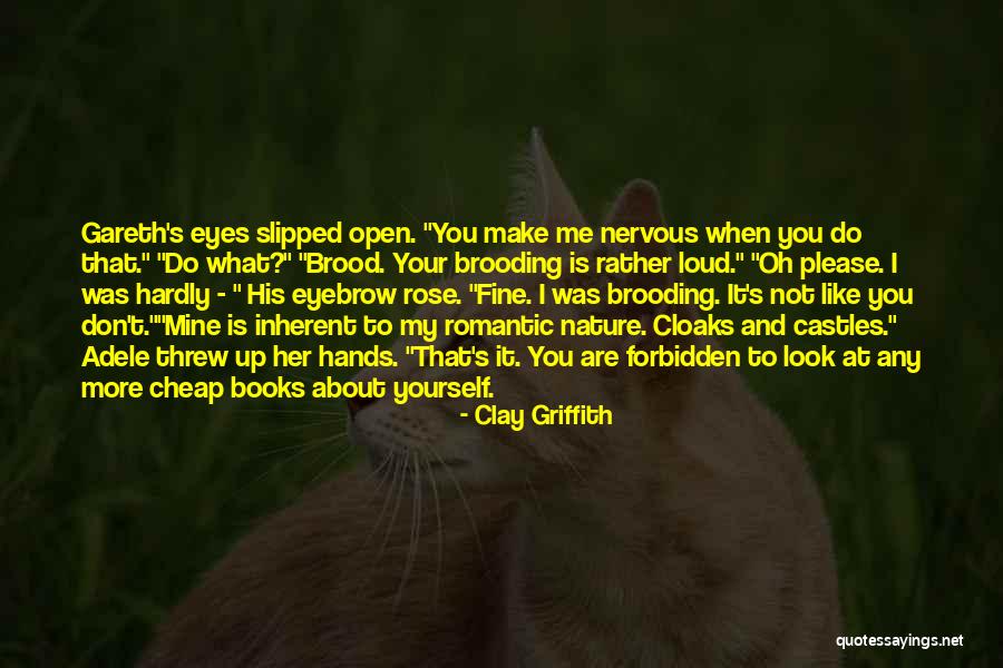 It's Mine Quotes By Clay Griffith