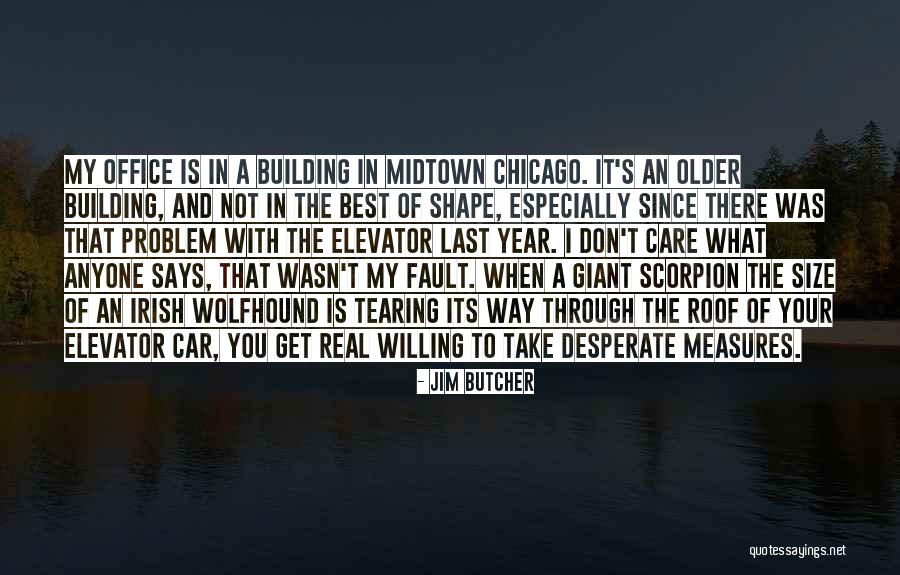 Its My Fault Quotes By Jim Butcher Its My Fault Quotes By Jim Butcher
