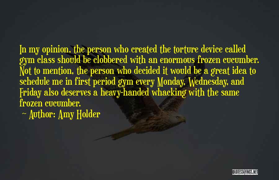 It's My Friday Quotes By Amy Holder