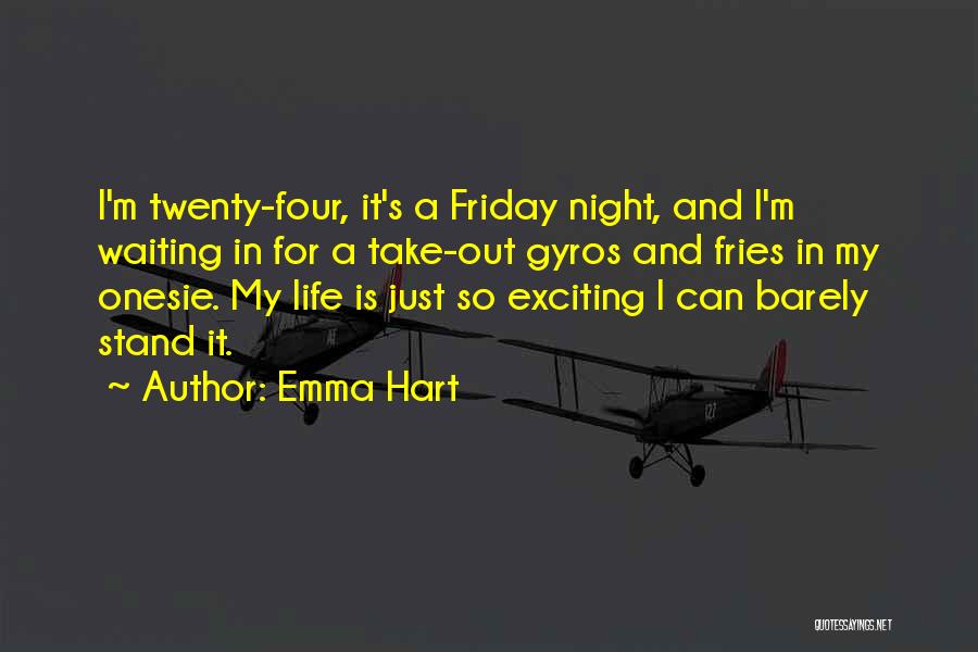 It's My Friday Quotes By Emma Hart