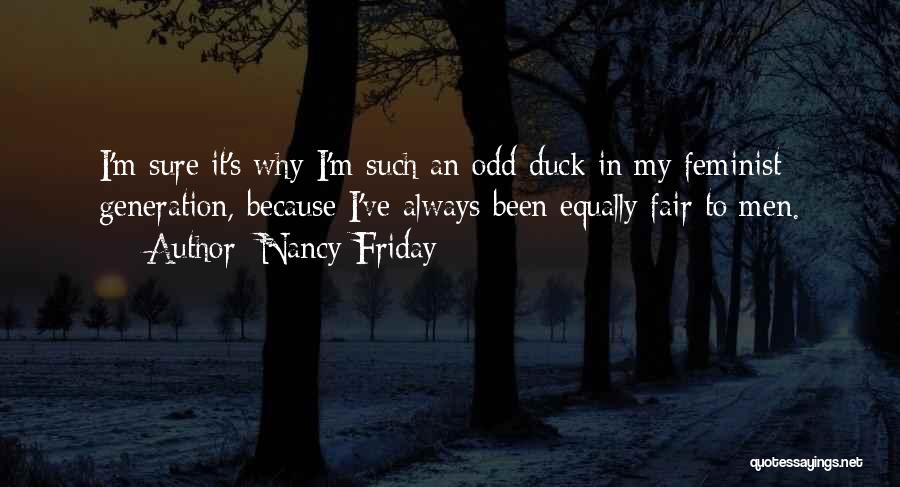 It's My Friday Quotes By Nancy Friday