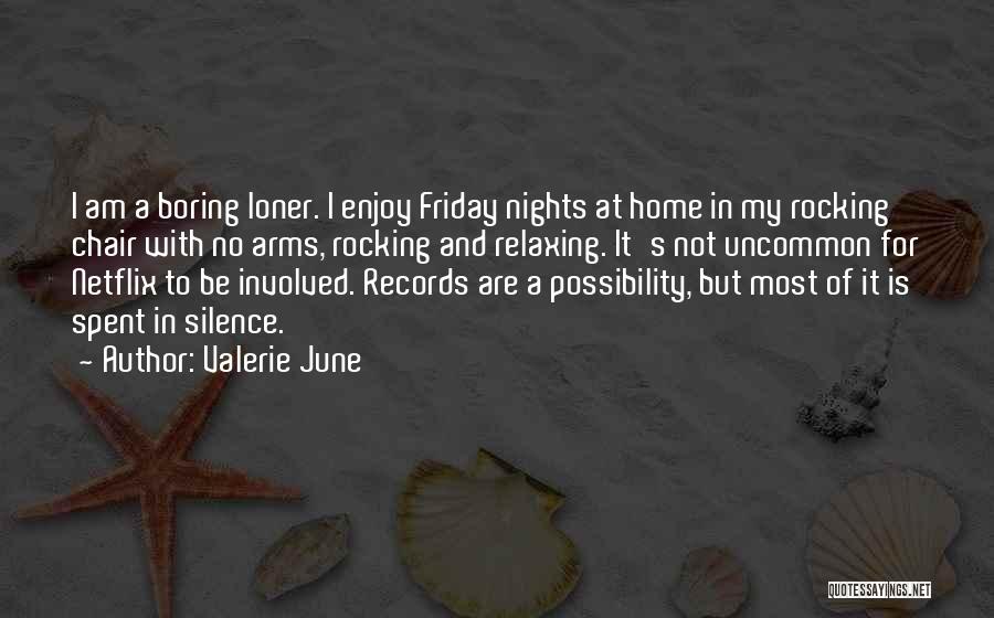 It's My Friday Quotes By Valerie June