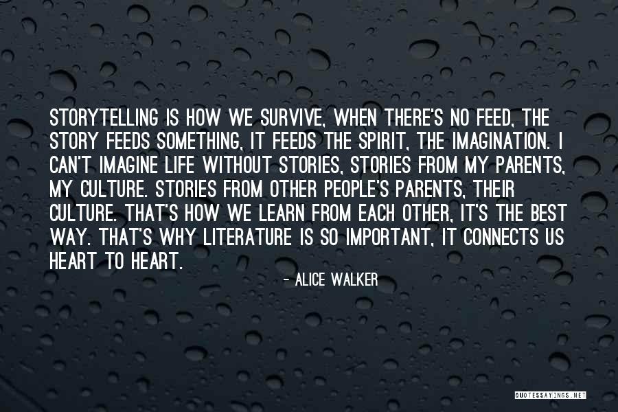 It's My Life Quotes By Alice Walker