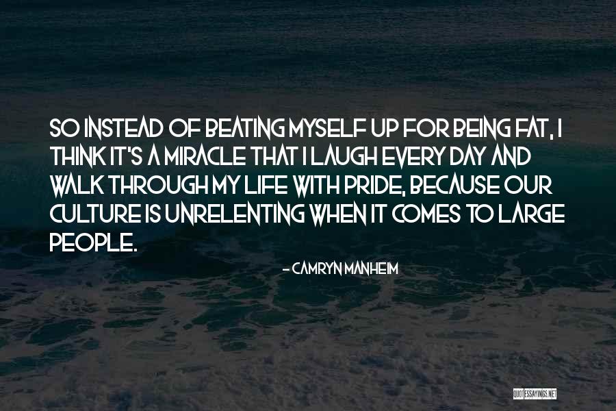 It's My Life Quotes By Camryn Manheim It's My Life Quotes By Camryn Manheim