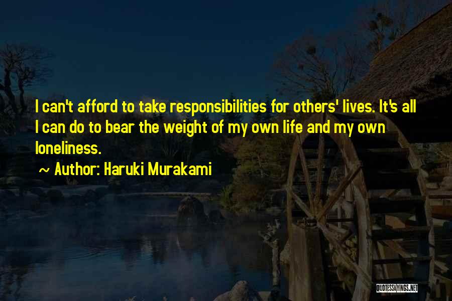 It's My Own Life Quotes By Haruki Murakami