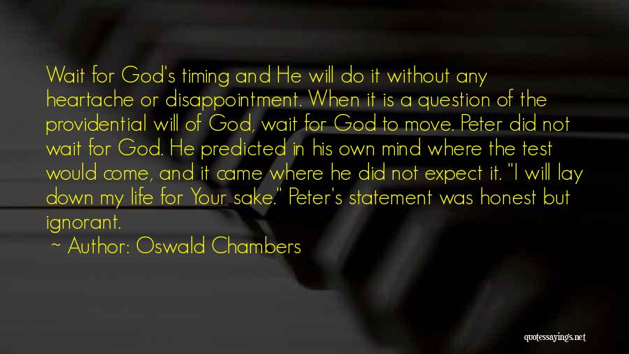 It's My Own Life Quotes By Oswald Chambers