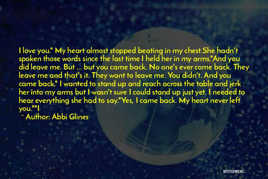 It's My Time To Leave Quotes By Abbi Glines