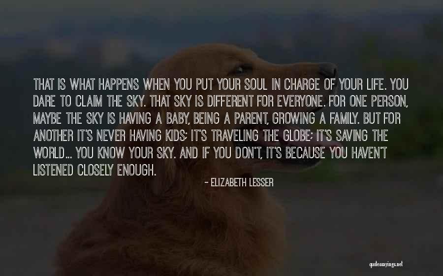 It's Never Enough Quotes By Elizabeth Lesser It's Never Enough Quotes By Elizabeth Lesser