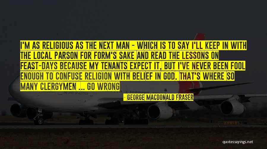 It's Never Enough Quotes By George MacDonald Fraser It's Never Enough Quotes By George MacDonald Fraser