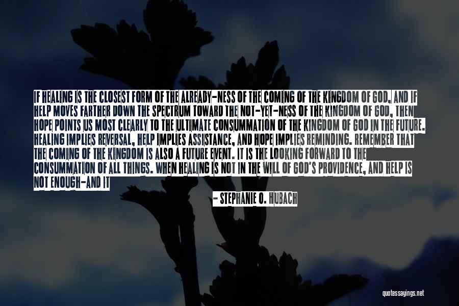 It's Never Enough Quotes By Stephanie O. Hubach It's Never Enough Quotes By Stephanie O. Hubach