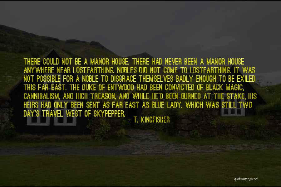 It's Never Enough Quotes By T. Kingfisher It's Never Enough Quotes By T. Kingfisher
