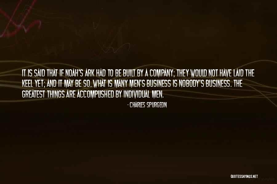 It's Nobody's Business Quotes By Charles Spurgeon