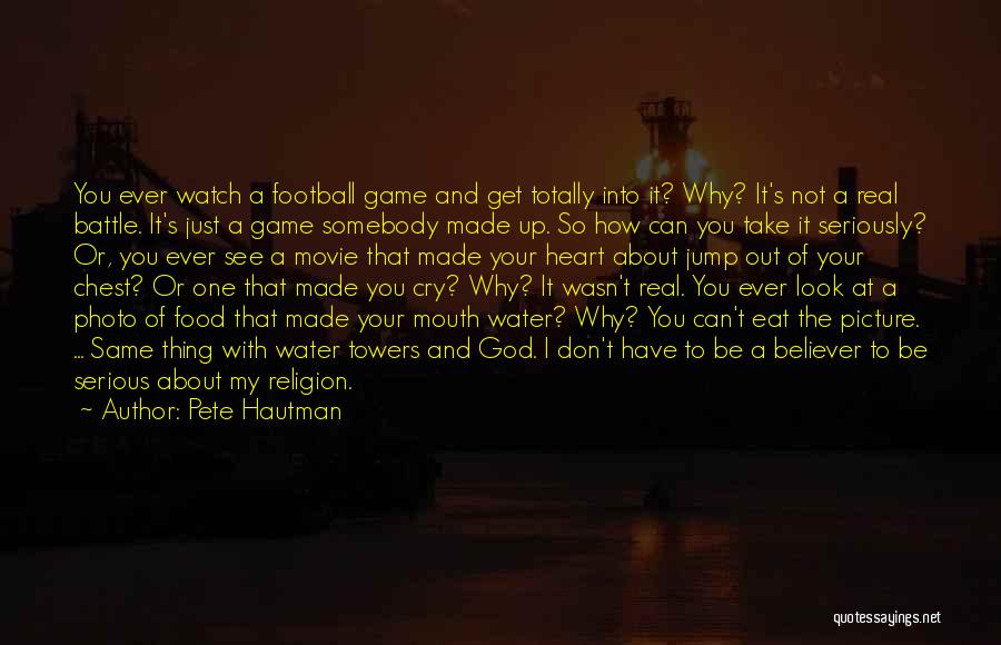 It's Not About How You Look Quotes By Pete Hautman