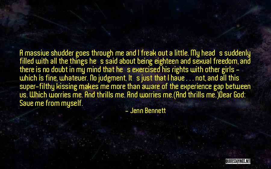 It's Not About Me It's About God Quotes By Jenn Bennett