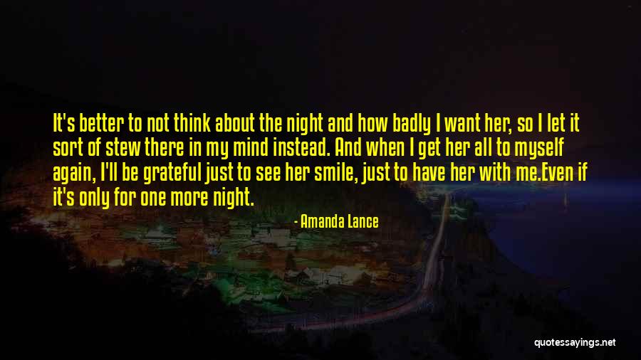 It's Not About Me Quotes By Amanda Lance It's Not About Me Quotes By Amanda Lance