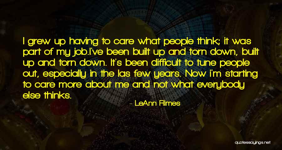 It's Not About Me Quotes By LeAnn Rimes It's Not About Me Quotes By LeAnn Rimes