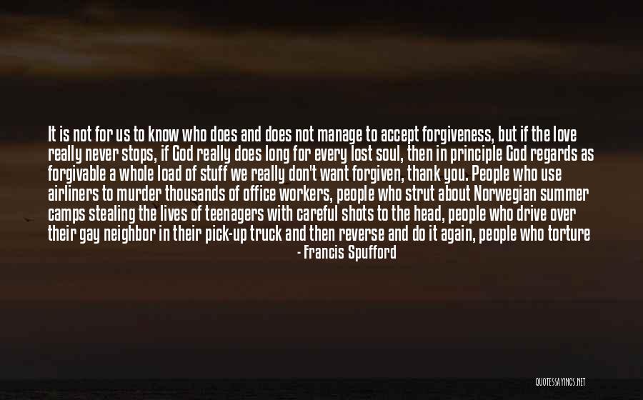 It's Not All About Love Quotes By Francis Spufford It's Not All About Love Quotes By Francis Spufford