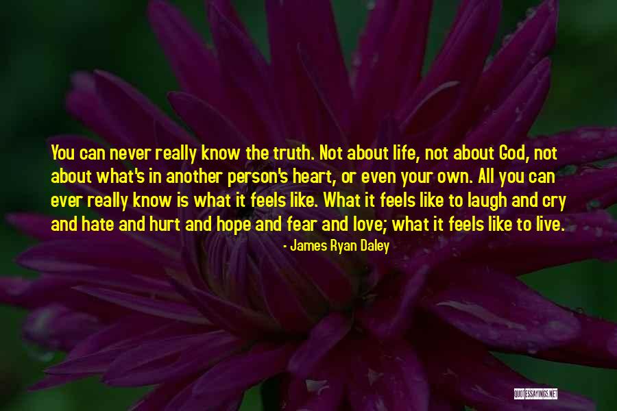 It's Not All About Love Quotes By James Ryan Daley