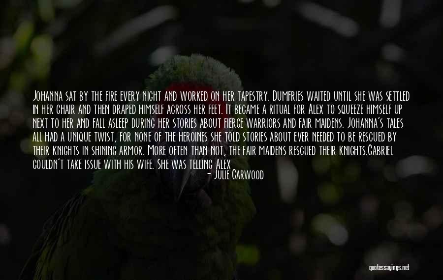 It's Not All About Love Quotes By Julie Garwood It's Not All About Love Quotes By Julie Garwood