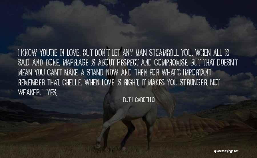 It's Not All About Love Quotes By Ruth Cardello