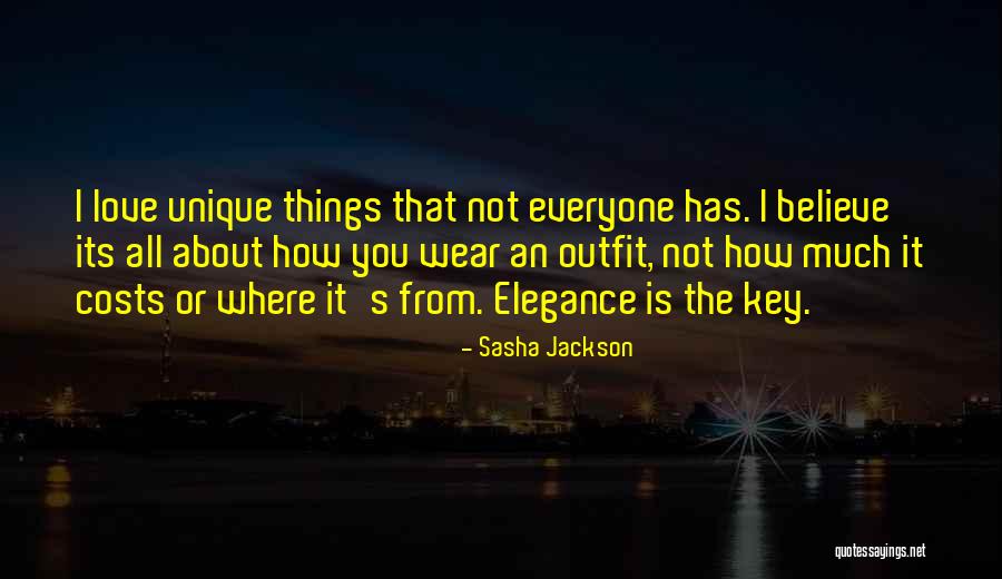 It's Not All About Love Quotes By Sasha Jackson