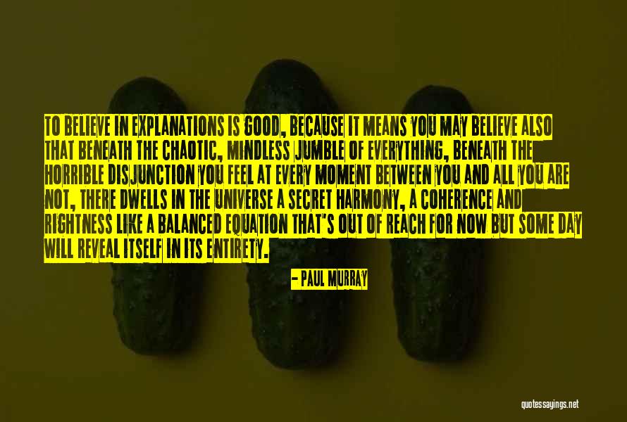 It's Not Because Of You Quotes By Paul Murray It's Not Because Of You Quotes By Paul Murray