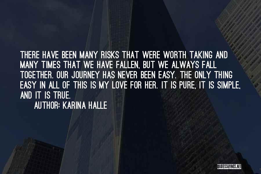It's Not Easy To Fall In Love Quotes By Karina Halle