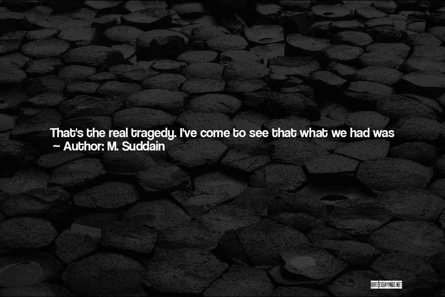 It's Not Easy To Fall In Love Quotes By M. Suddain