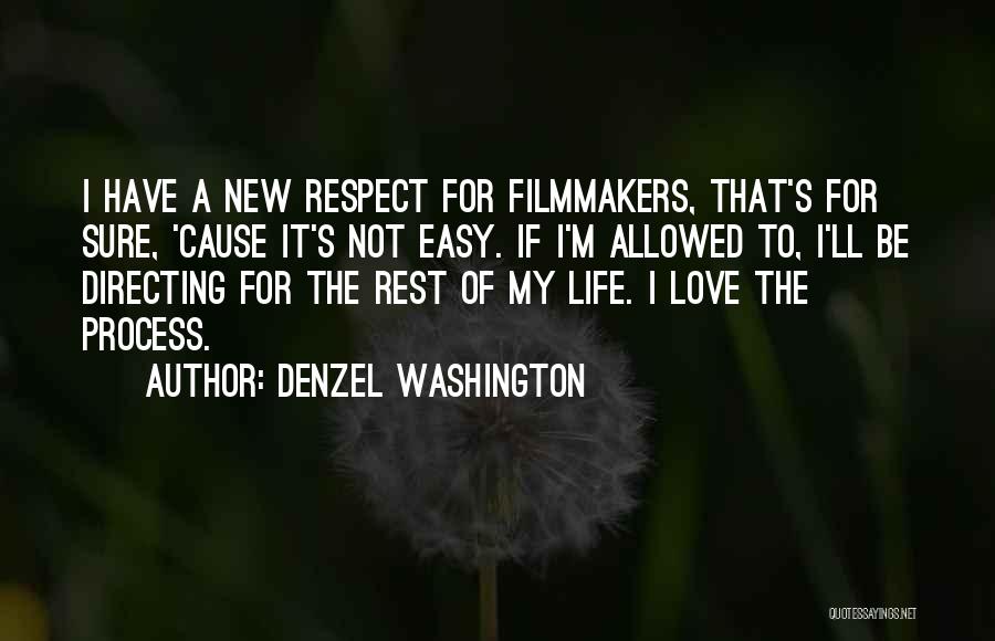 It's Not Easy To Love Quotes By Denzel Washington