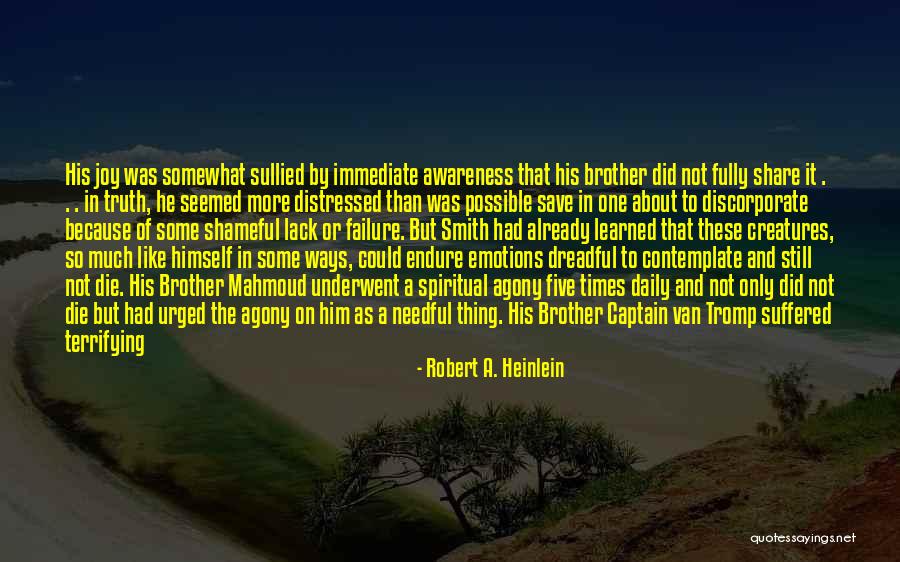 It's Not Failure Quotes By Robert A. Heinlein It's Not Failure Quotes By Robert A. Heinlein