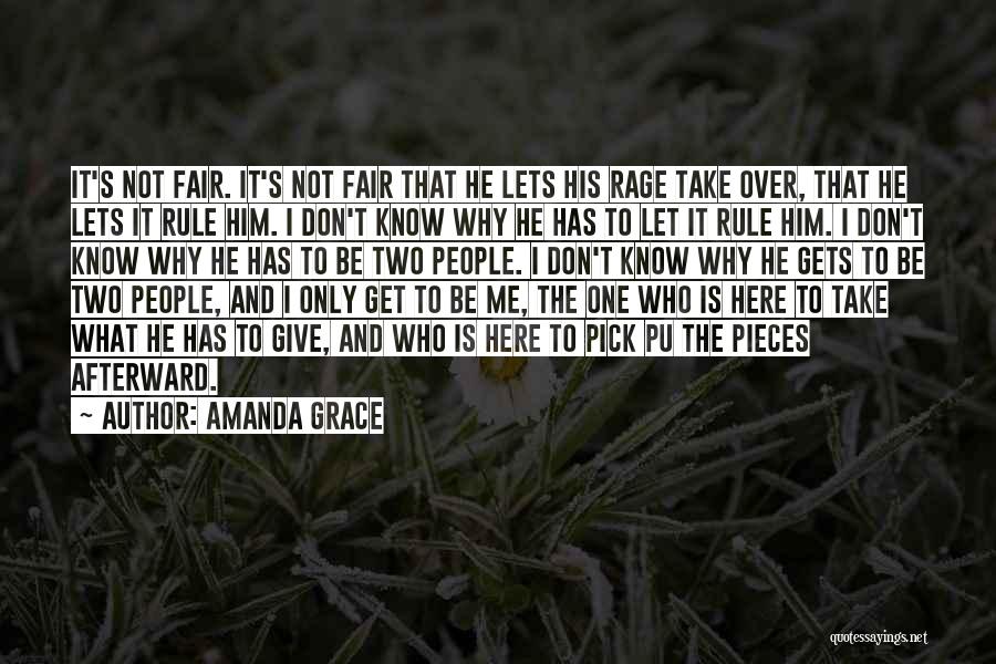 It's Not Fair Love Quotes By Amanda Grace