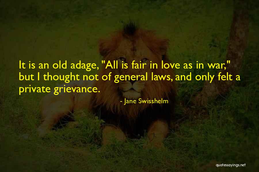 It's Not Fair Love Quotes By Jane Swisshelm It's Not Fair Love Quotes By Jane Swisshelm