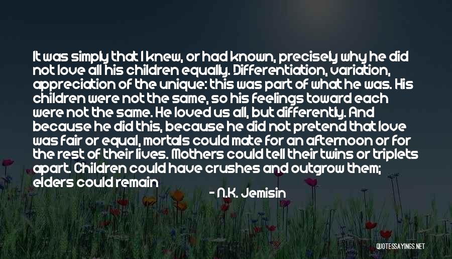 It's Not Fair Love Quotes By N.K. Jemisin It's Not Fair Love Quotes By N.K. Jemisin