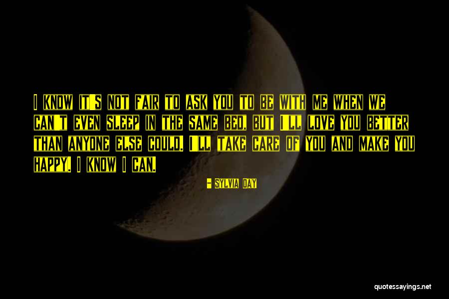 It's Not Fair Love Quotes By Sylvia Day It's Not Fair Love Quotes By Sylvia Day