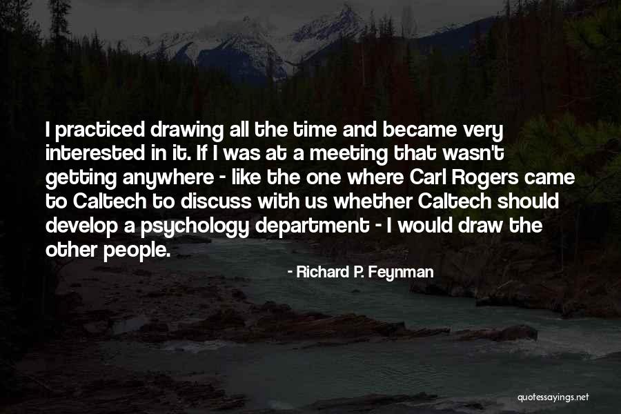 Its Not Getting Anywhere Quotes By Richard P. Feynman Its Not Getting Anywhere Quotes By Richard P. Feynman