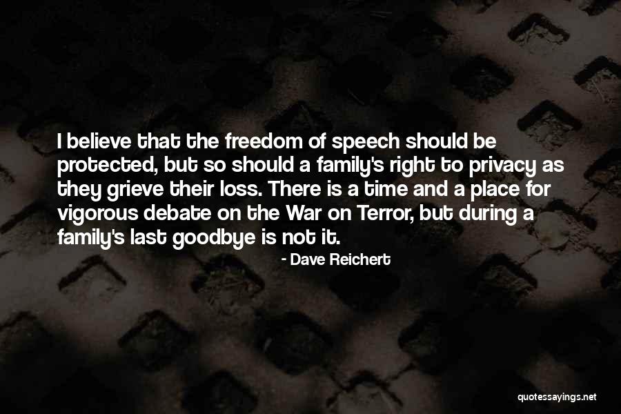 It's Not Goodbye Quotes By Dave Reichert