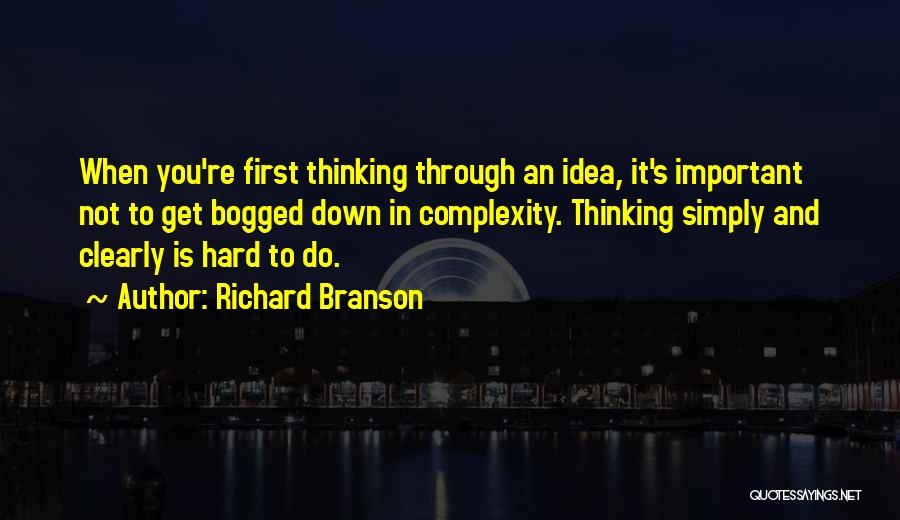 It's Not Hard Quotes By Richard Branson