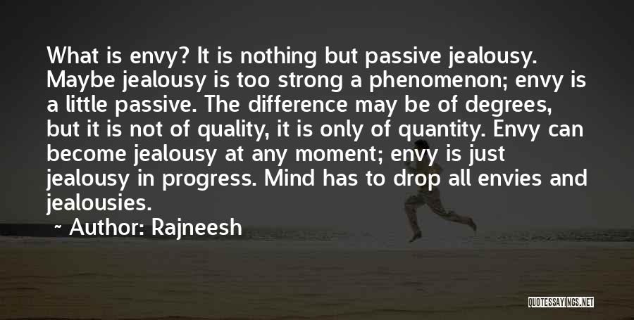 It's Not Jealousy Quotes By Rajneesh