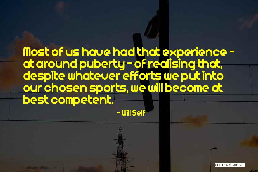 It's Not Over Sports Quotes By Will Self