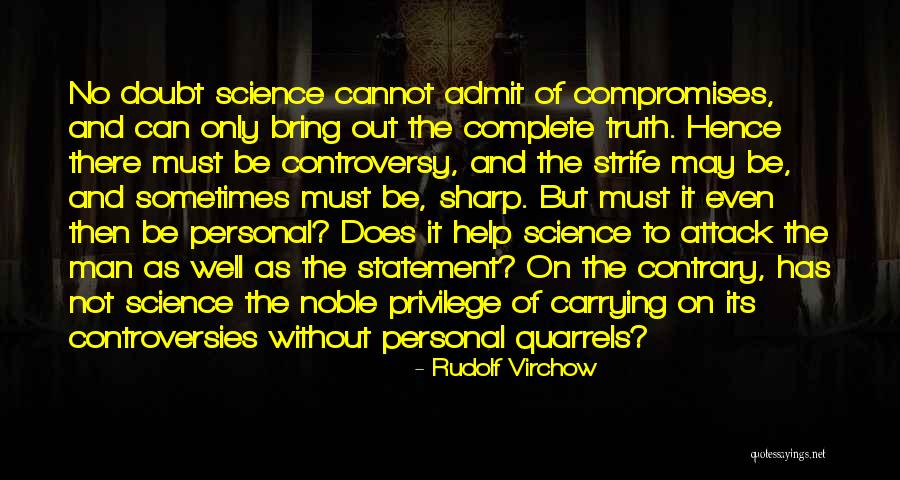 Its Not Personal Quotes By Rudolf Virchow