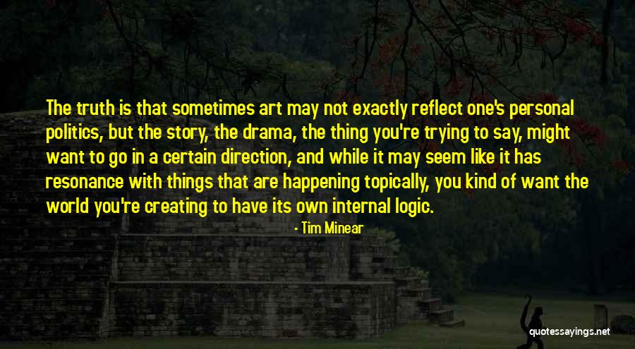 Its Not Personal Quotes By Tim Minear