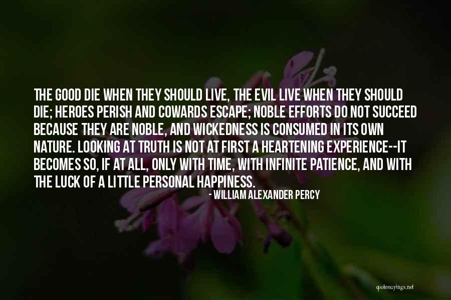 Its Not Personal Quotes By William Alexander Percy