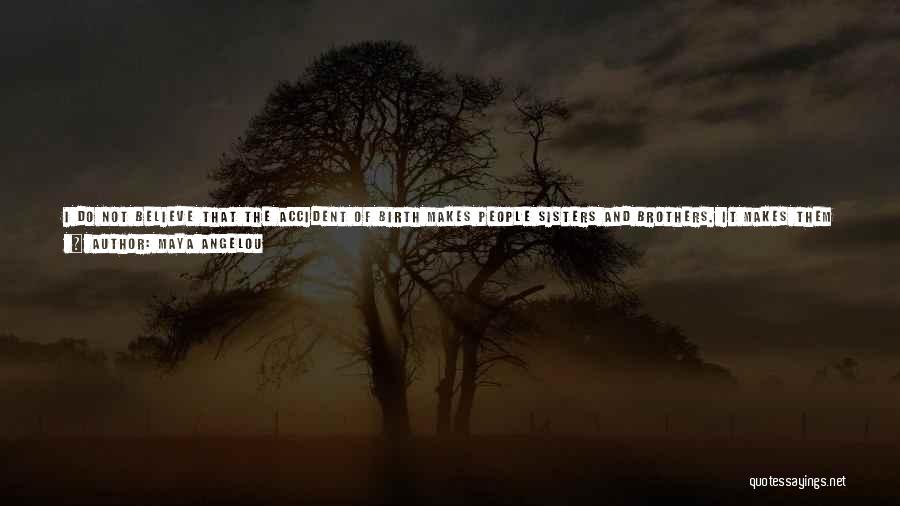 It's Not That I'm Jealous Quotes By Maya Angelou