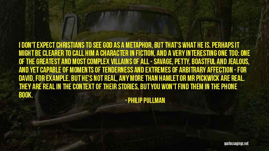 It's Not That I'm Jealous Quotes By Philip Pullman