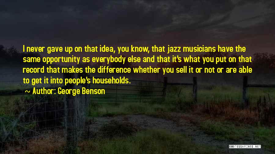 It's Not That Into You Quotes By George Benson