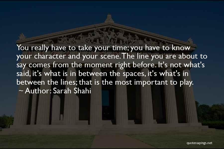 It's Not The Time Quotes By Sarah Shahi
