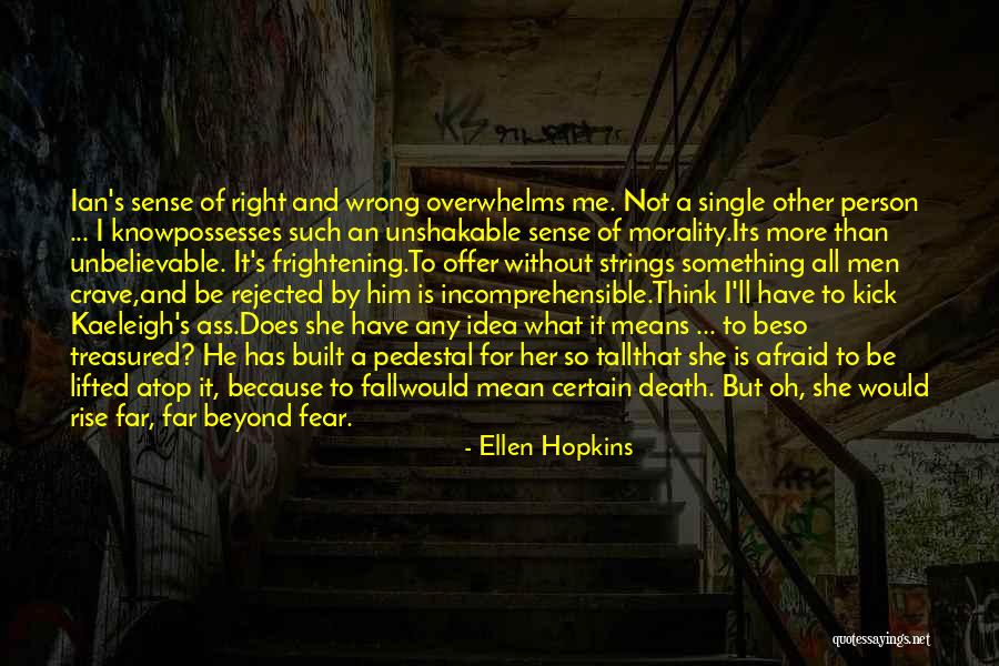 Its Not What Other Think Quotes By Ellen Hopkins Its Not What Other Think Quotes By Ellen Hopkins
