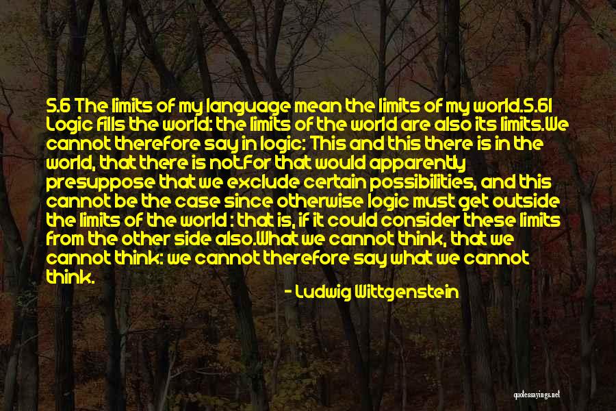 Its Not What Other Think Quotes By Ludwig Wittgenstein Its Not What Other Think Quotes By Ludwig Wittgenstein
