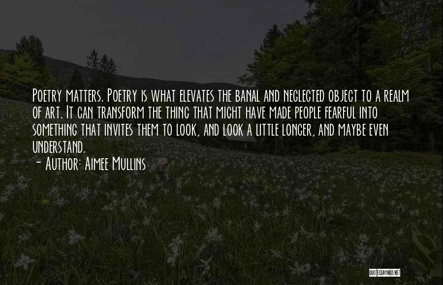 It's Not What You Look At That Matters Quotes By Aimee Mullins